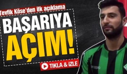 Sakaryaspor'un yeni transferi Tevfik Köse’den ilk açıklama