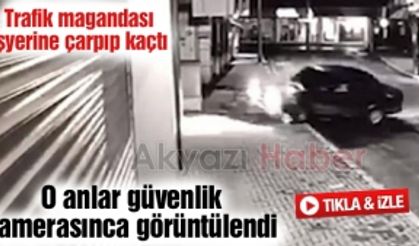 Trafik magandası işyerine çarpıp kaçtı