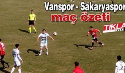 Vanspor-Sakaryaspor maç özeti