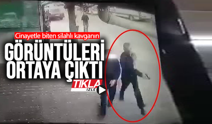 Cinayetle biten silahlı kavganın görüntüleri ortaya çıktı