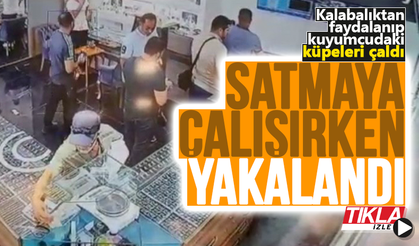 Kuyumcudan çaldığı küpeleri satmaya çalışırken yakalandı