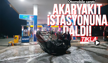 Otomobile çarparak akaryakıt istasyonuna daldı!