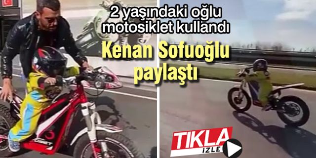 2 yaşındaki oğlu motosiklet kullandı!