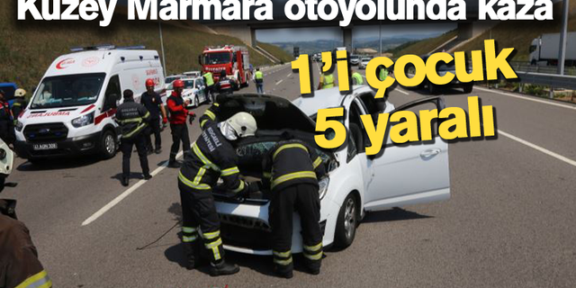 Kuzey Marmara otoyolunda kaza! 5 yaralı