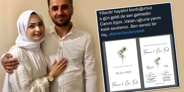 Şehit Ömer Faruk Civelek'in nişanlısı paylaşımıyla yürekleri dağladı