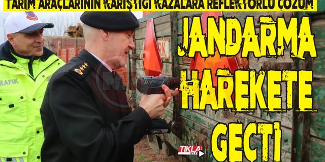 Tarım araçlarının karıştığı kazalara reflektörlü çözüm