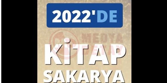 “Sakarya'mız 2023’e  Kitap Sakarya projesiyle hazır”