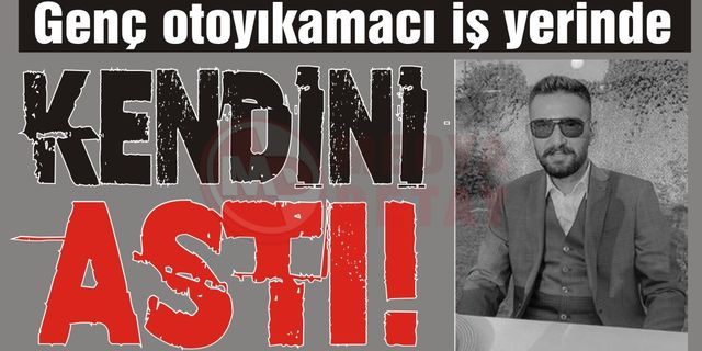 İşyerinde kendini astı!