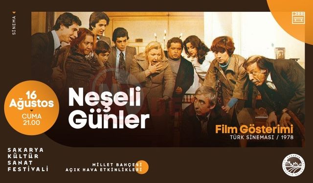 ‘Neşeli Günler’ Millet Bahçesi’nde izlenecek