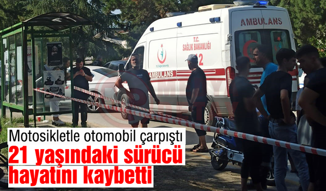 21 yaşındaki sürücü hayatını kaybetti