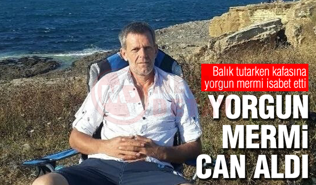 Yorgun mermi can aldı