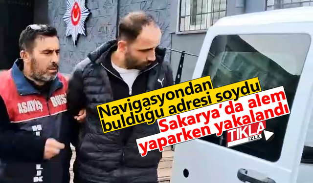 Navigasyondan bulduğu adresi soydu