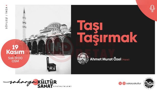 Ahmet Murat Özel Sakaryalı şiir ve edebiyat tutkunlarıyla buluşuyor