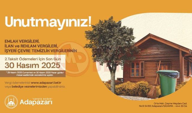 Adapazarı Belediyesi: Vergide son gün 30 Kasım!