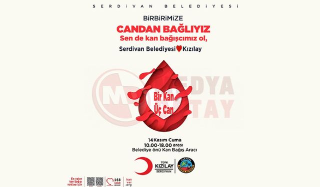 Serdivan Belediyesi ve Türk Kızılay Kan Merkezi'nden ortak kampanya