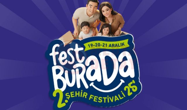 Şehrin festivali “Festburada” için geri sayım başladı