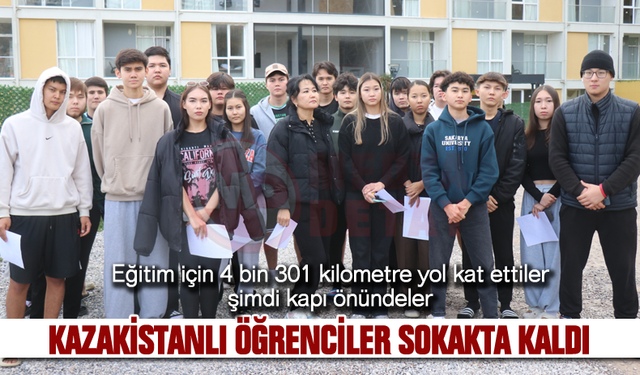 Kazakistanlı öğrenciler sokakta kaldı!