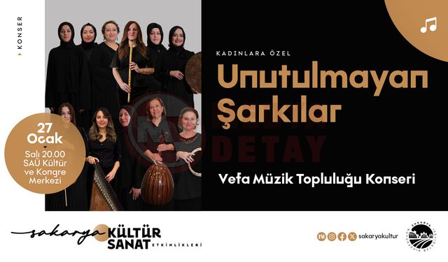 Kadınlara özel “Unutulmayan  Şarkılar” konseri