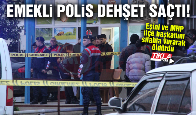 Emekli polis dehşet saçtı!
