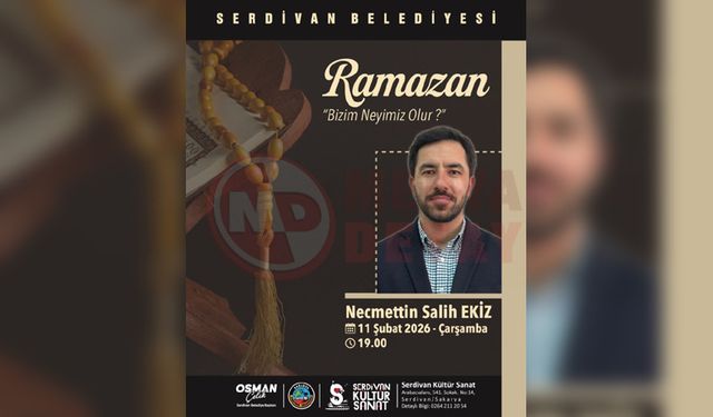 Serdivan Kültür Sanat’tan Ramazan söyleşisi
