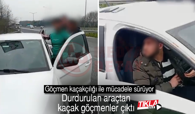 Durdurulan araçtan kaçak göçmenler çıktı