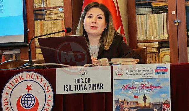 Doç. Pınar,  Türkiye’de Kadın Kimliğinin tarihsel sürecini anlattı