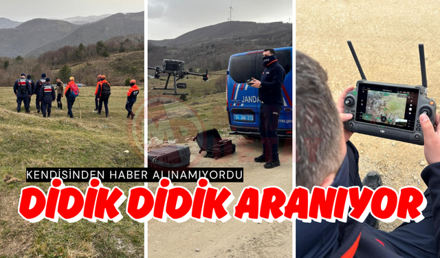 Kendisinden haber alınamıyordu: Didik didik aranıyor