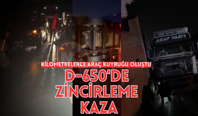 D-650'de zincirleme kaza: Yol kapandı!