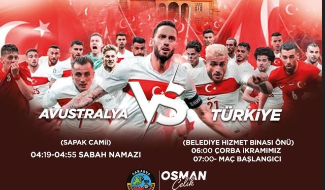 Serdivan’da milli maç heyecanı başlıyor