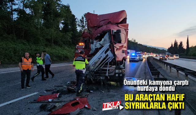 Önündeki kamyona çarptı hurdaya döndü