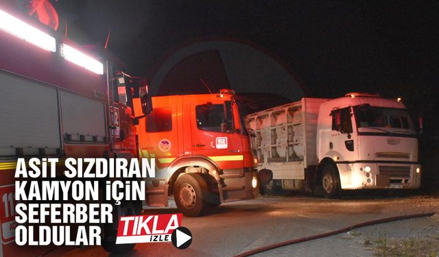 Asit sızdıran kamyon için seferber oldular