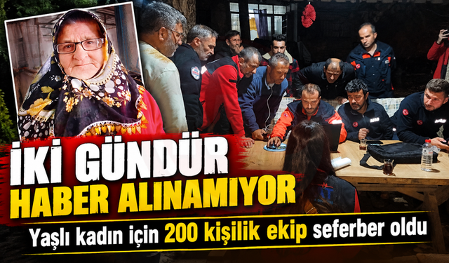 Yaşlı kadın için 200 kişilik ekip seferber oldu