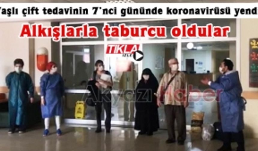 Yaşlı çift tedavinin 7’nci gününde koronavirüsü yendi