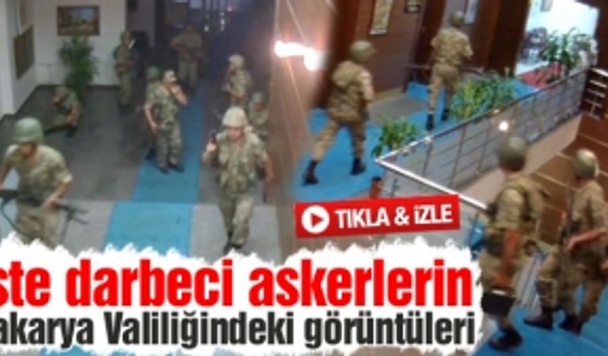 İşte darbecilerin valilik binasındaki görüntüleri