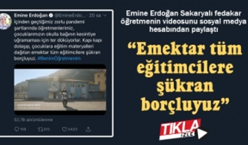 Emine Erdoğan Sakaryalı fedakar öğretmenin videosunu paylaştı