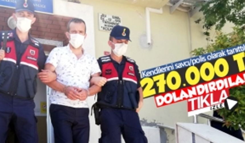 Kendini savcı olarak tanıtıp Sakaryalı çifti 270 bin lira dolandırdı