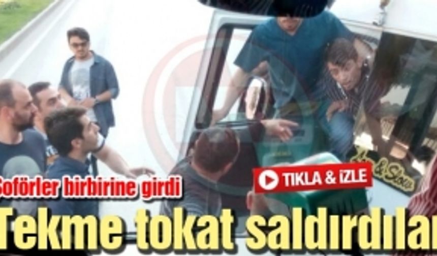 Sakarya'da şoförler birbirine girdi