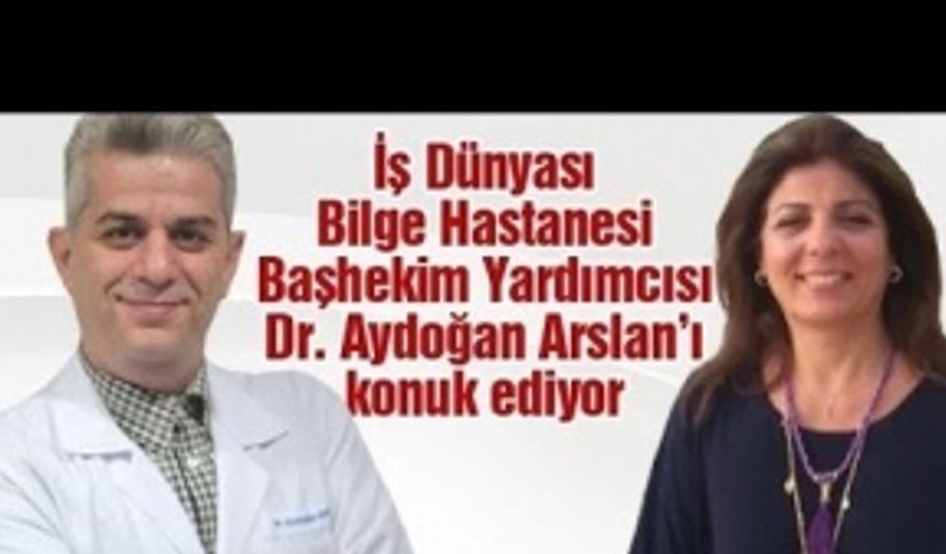 Dr. Aydoğan Arslan canlı yayın konuğu oldu