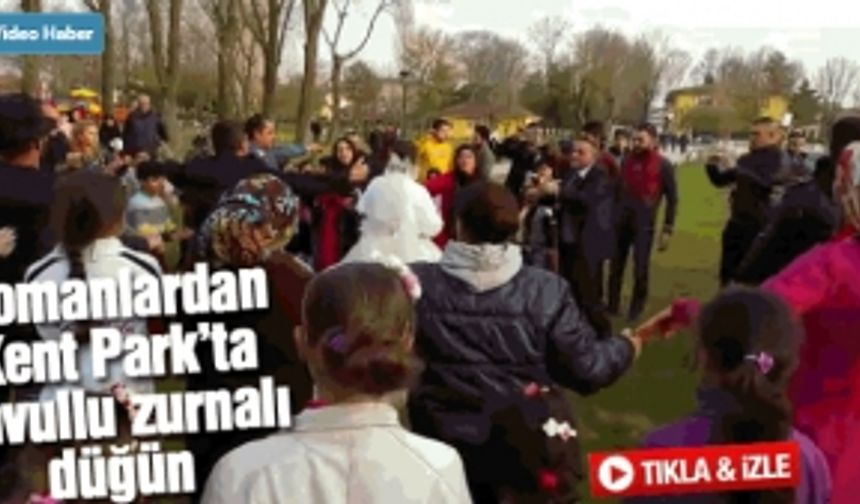 Kent Park'ta davullu zurnalı düğün