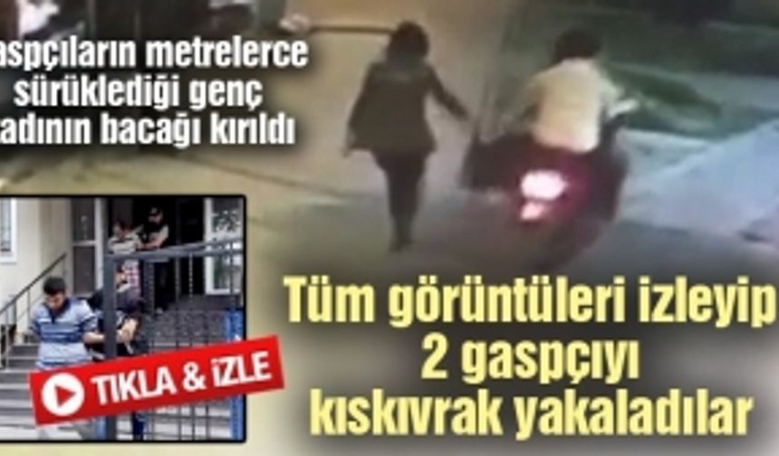 iki gaspçı kıskıvrak yakalandı