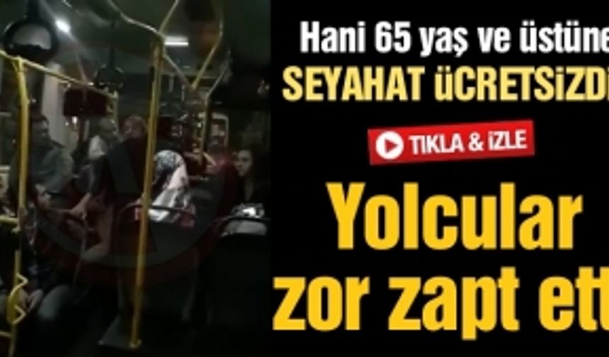 Sakarya'da halk otobüsü şoförü yaşlı kadına böyle hakaret etti