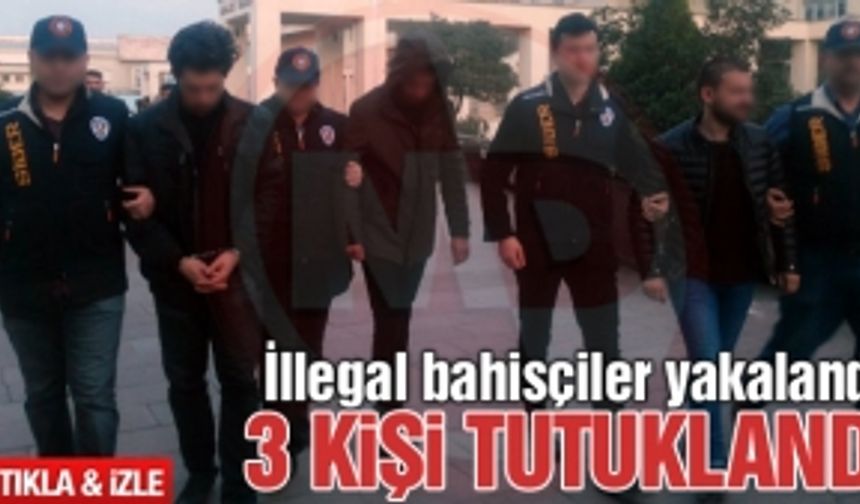 İllegal bahisçiler yakalandı