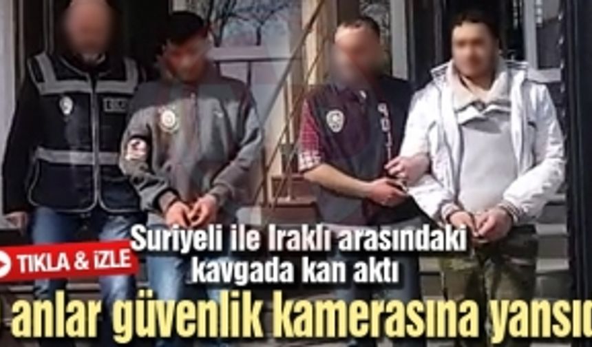 Suriyelilerle Iraklılar arasındaki kavgada kan aktı