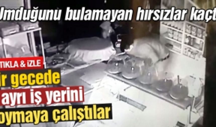 Bir gecede 4 ayrı iş yerini soymaya çalıştılar