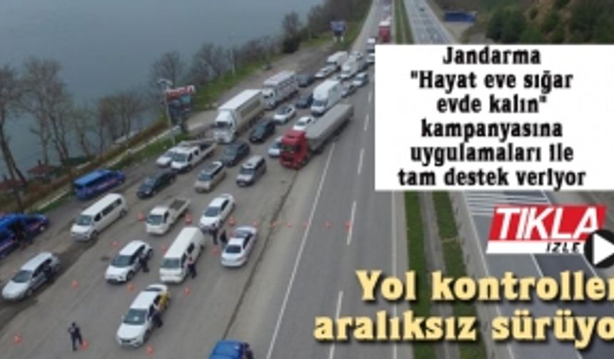 Yol kontrolleri aralıksız sürüyor