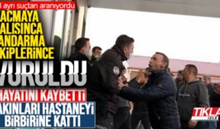 Kaçmaya çalışınca jandarma ekiplerince vuruldu