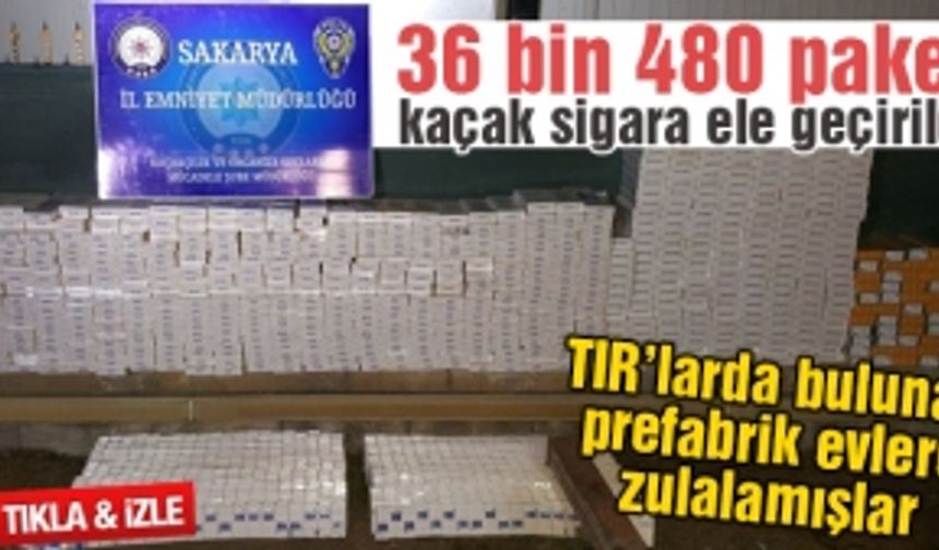 36 bin 480 paket kaçak sigara ele geçirildi