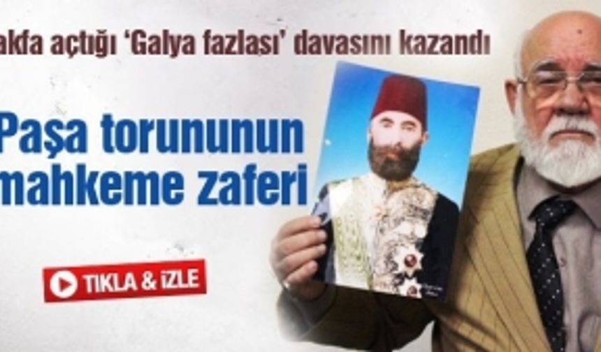 Paşa torununun mahkeme zaferi