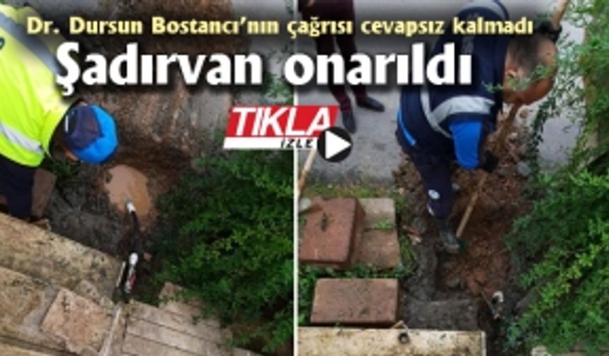 Dr. Dursun Bostancı’nın çağrısı cevapsız kalmadı! Şadırvan onarıldı