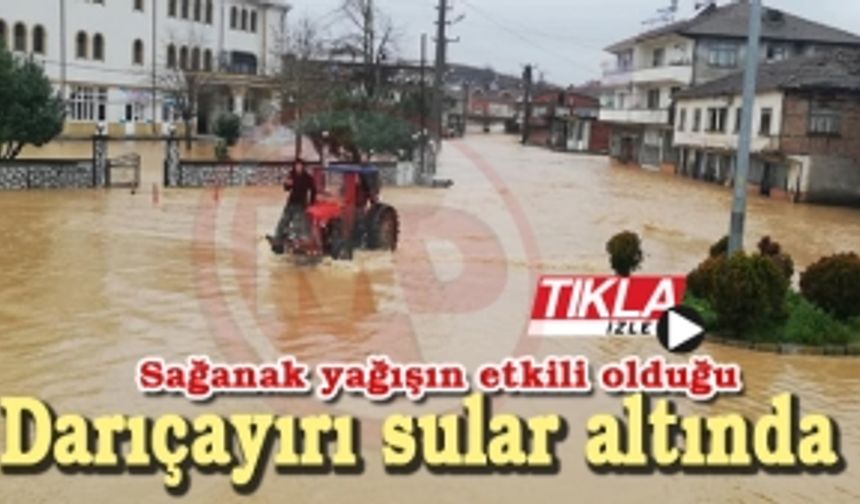 Sağanak yağışın etkili olduğu Darıçayırı sular altında